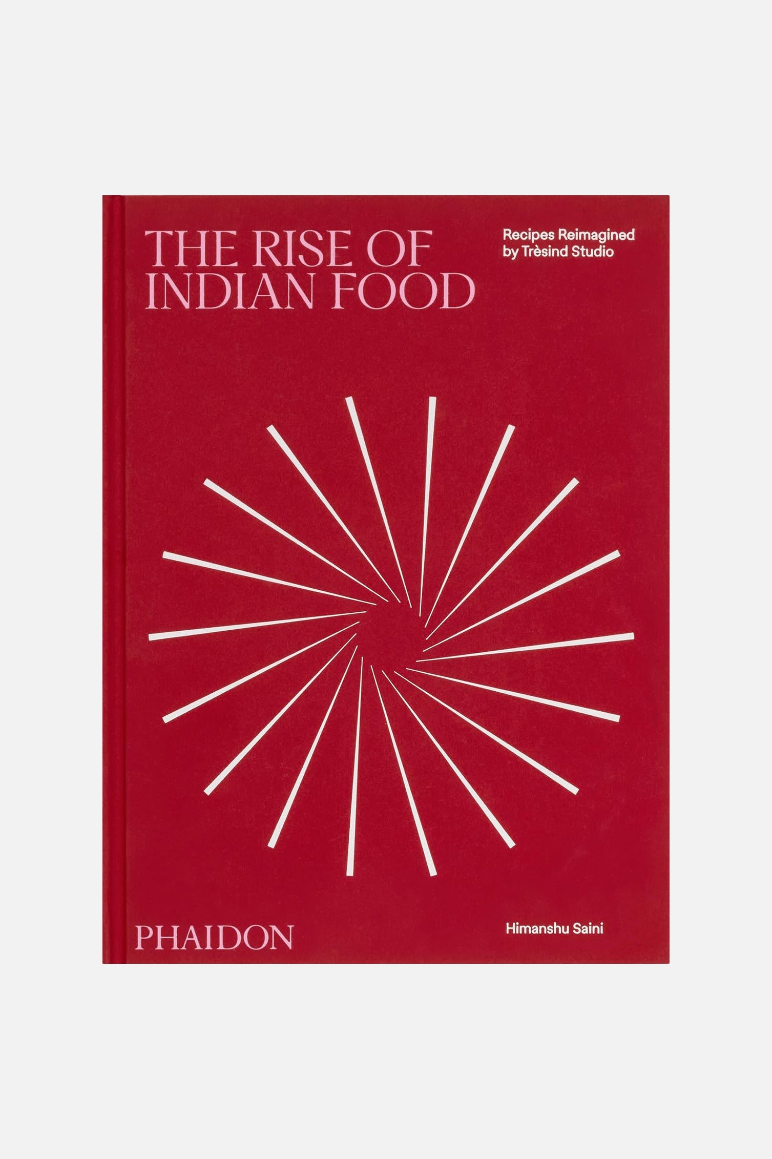 The Rise of Indian Food-Phaidon-KIOSK48TH