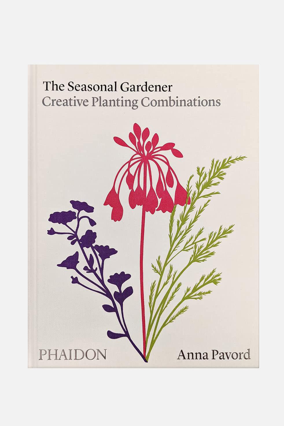 The Seasonal Gardener: Creative Planting Combinations-Phaidon-KIOSK48TH